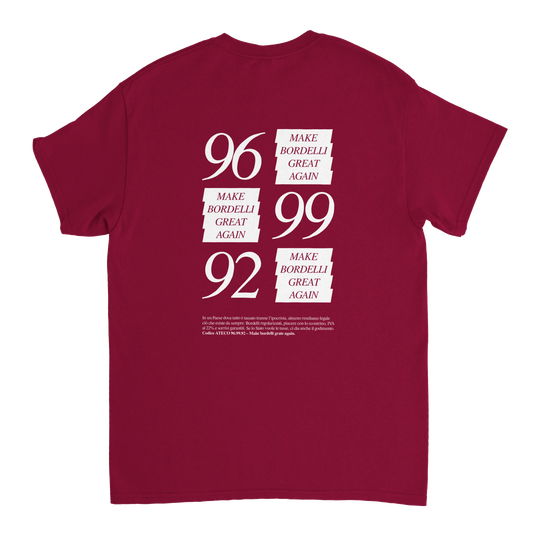 maglietta "96.99.92 – Make Bordelli Great Again”