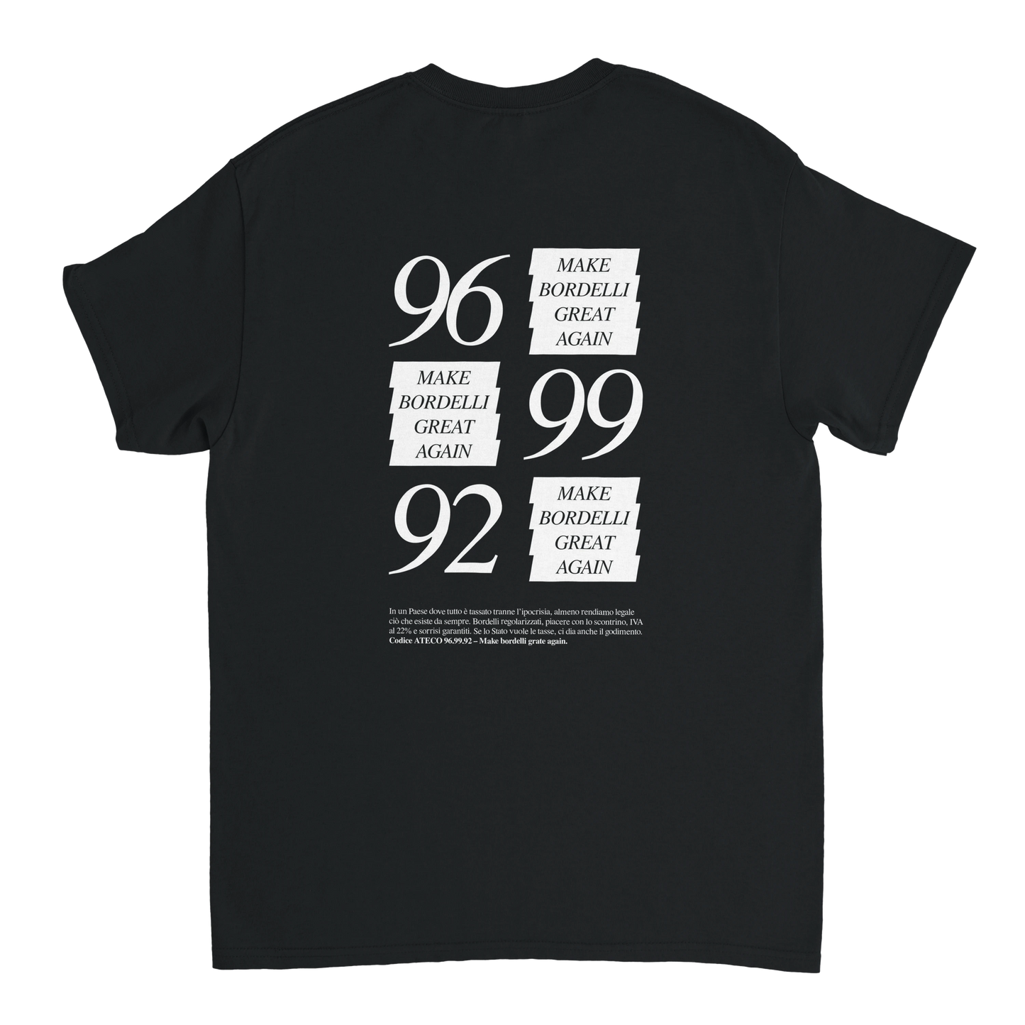 maglietta "96.99.92 – Make Bordelli Great Again”