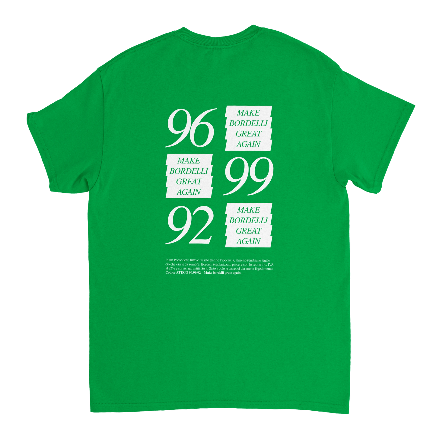 maglietta "96.99.92 – Make Bordelli Great Again”