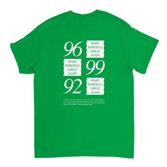 maglietta "96.99.92 – Make Bordelli Great Again”